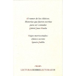 El rumor de los clásicos. Viajes morrocotudos.