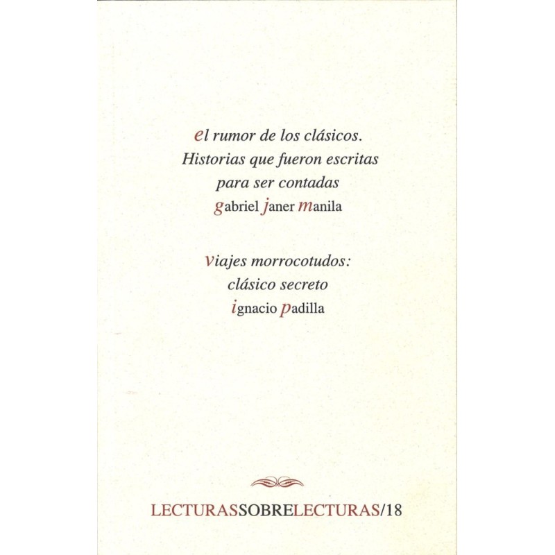 El rumor de los clásicos. Viajes morrocotudos.