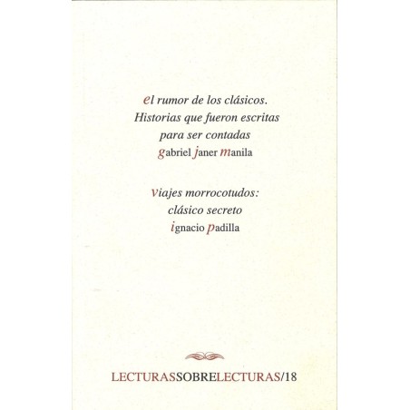 El rumor de los clásicos. Viajes morrocotudos.