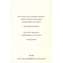 Un axolotl con un hombre adentro. Acerca de rupturas o continuidades en la