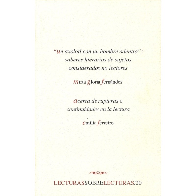 Un axolotl con un hombre adentro. Acerca de rupturas o continuidades en la