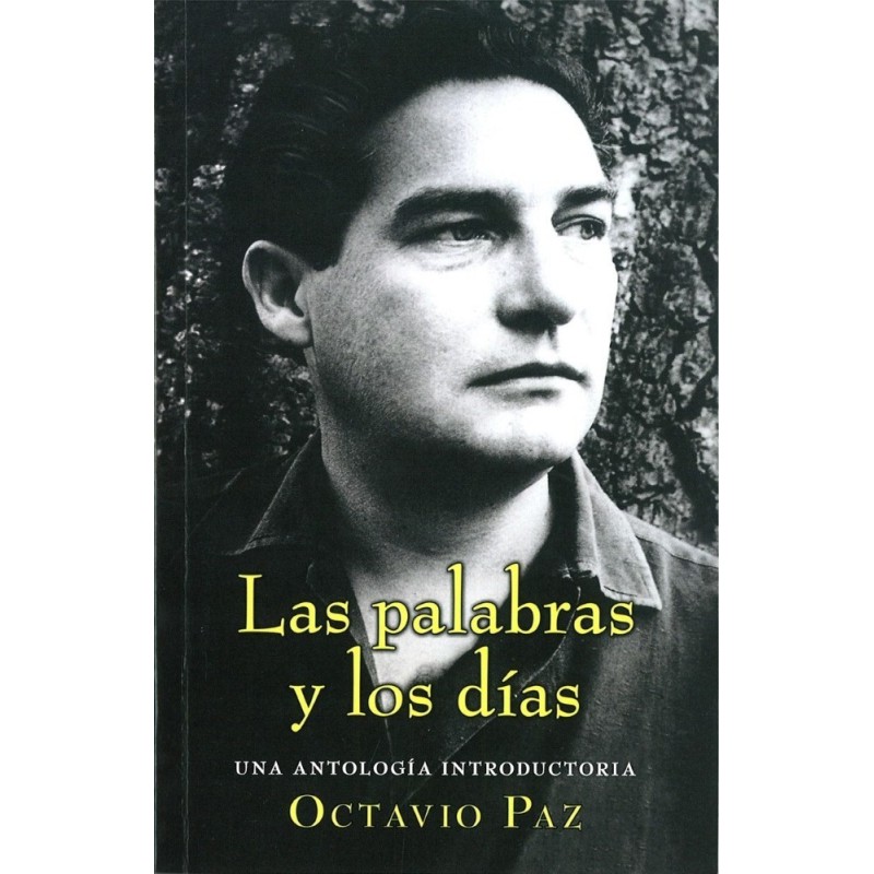 Las palabras y los días: una antología introductoria