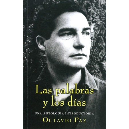 Las palabras y los días: una antología introductoria