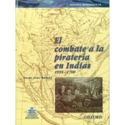 El combate a la piratería en Indias. 1555-1700