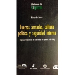 Fuerzas armadas, cultura política y seguridad interna
