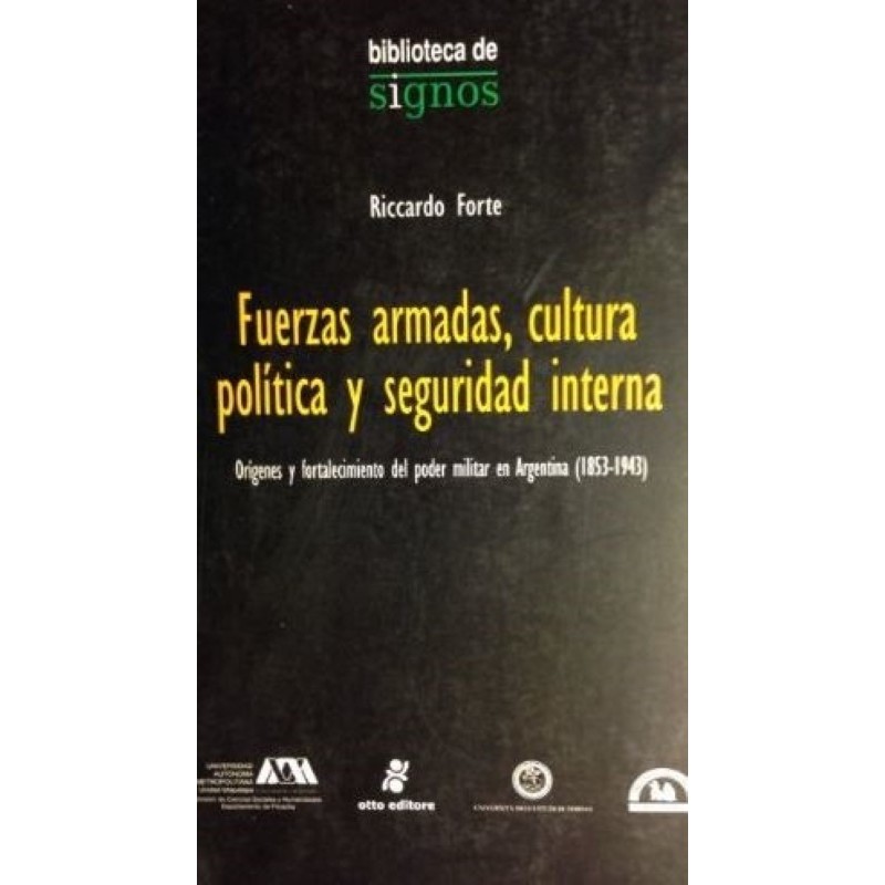 Fuerzas armadas, cultura política y seguridad interna