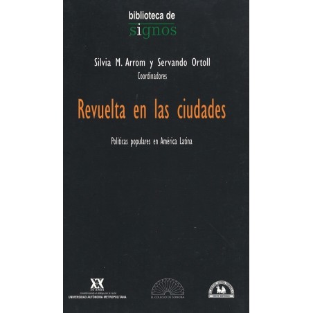 Revuelta en las ciudades. Políticas popu