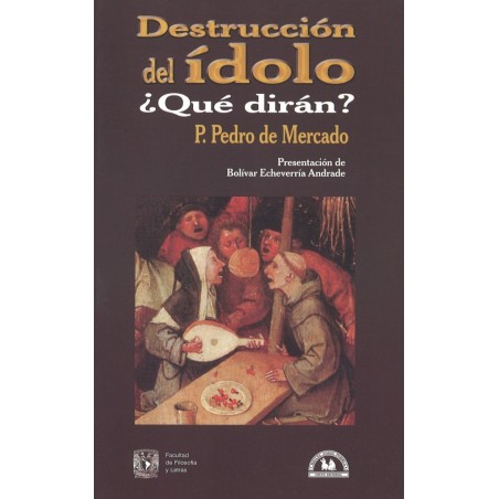 Destrucción del ídolo ¿Qué dirán?
