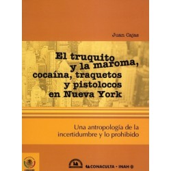 El truquito y la maroma, cocaína, traqueteos y pistolocos en Nueva York