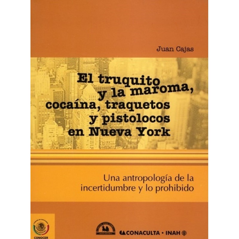 El truquito y la maroma, cocaína, traqueteos y pistolocos en Nueva York