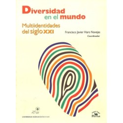 Diversidad en el mundo: multiidentidades del siglo XXI