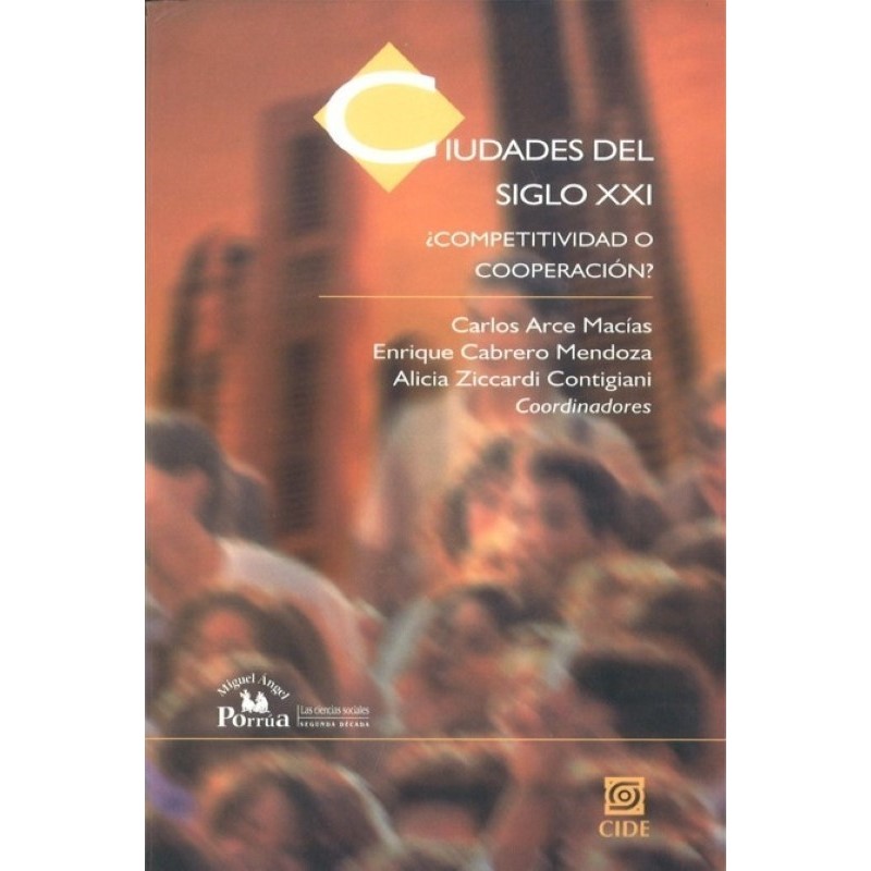 Ciudades del siglo XXI: ¿competitividad o cooperación?