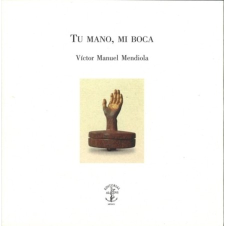 Tu mano, mi boca