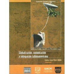 Globalización, comunicación e integración latinoamericana