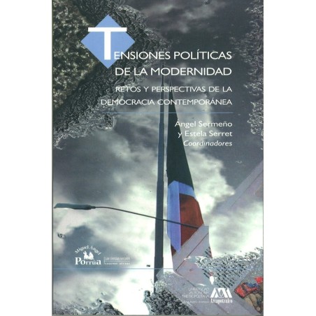 Tensiones políticas de la modernidad.