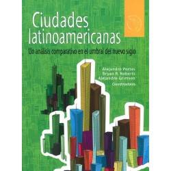 Ciudades latinoamericanas. Un análisis comparativo en el umbral del nuevo siglo