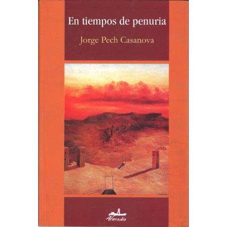 En tiempos de penuria Ensayos 1993-2003