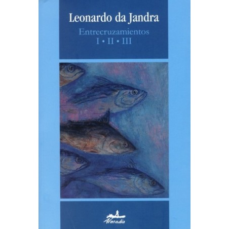 Entrecruzamientos I/II/III