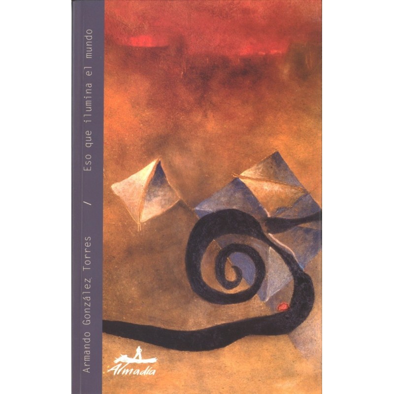 Eso que ilumina el mundo