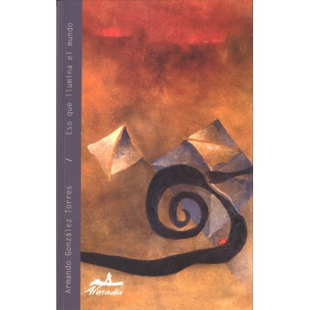 Eso que ilumina el mundo