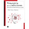 Psiquiatría de las adicciones: guía para profesionales de la salud
