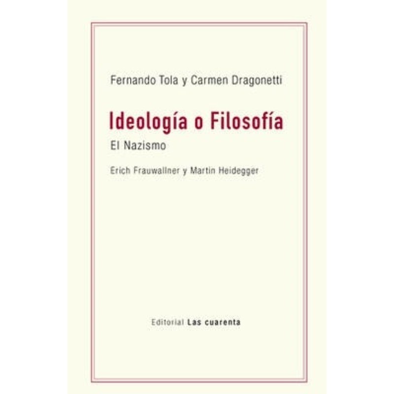 Ideología o filosofía El Nazismo. E.Frauwallner y M.Heidegger