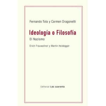 Ideología o filosofía El Nazismo. E.Frauwallner y M.Heidegger