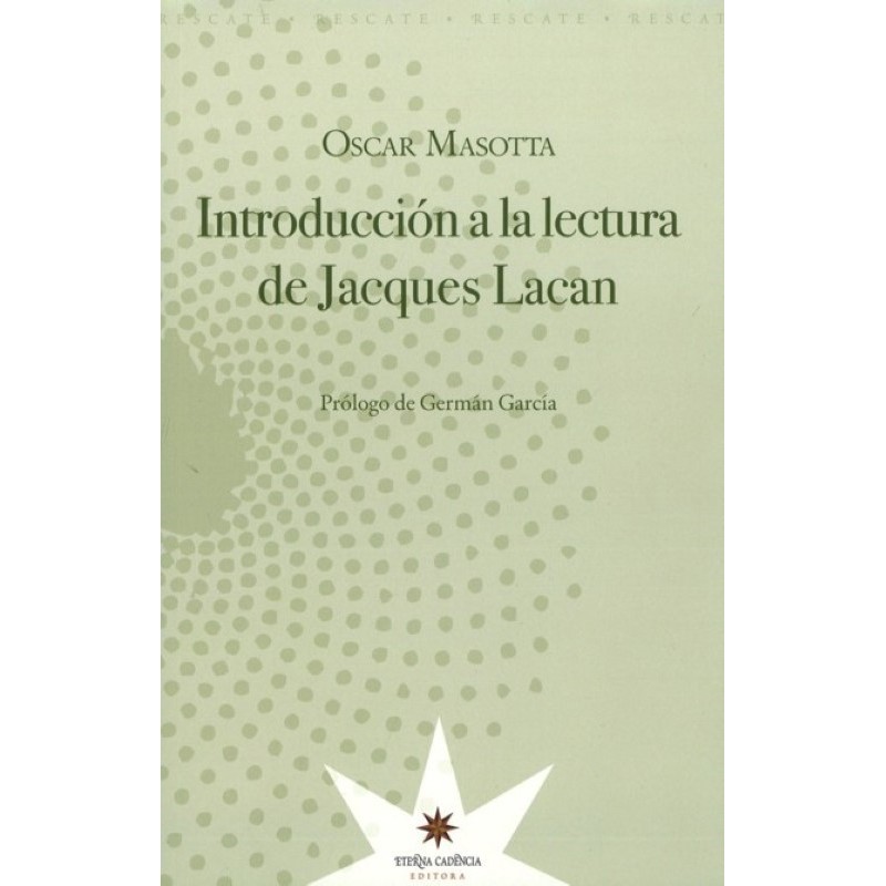 Introduccion a la lectura de Jacques Lacan