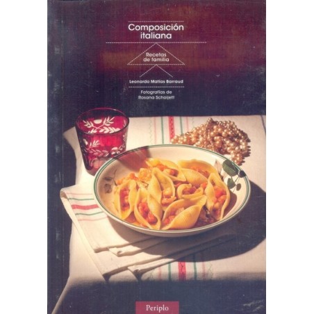 Composición italiana: recetas de familia