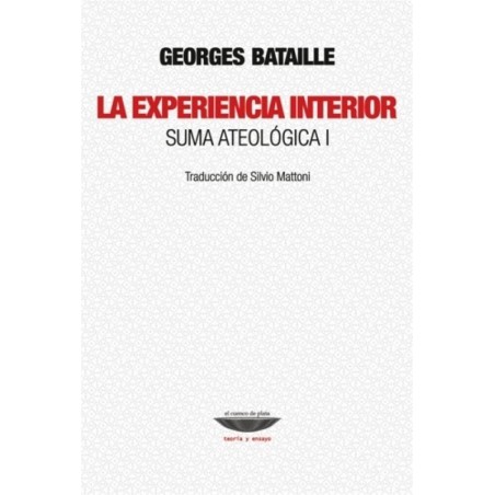 La experiencia interior: suma ateológica I