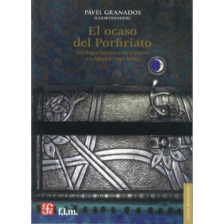 El ocaso del Porfiriato