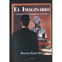 El imaginario: civilización y cultura del siglo XXI