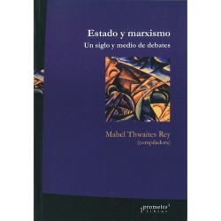 Estado y marxismo. Un siglo y medio de debates