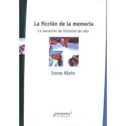 La ficción de la memoria: la narración de historias de vida