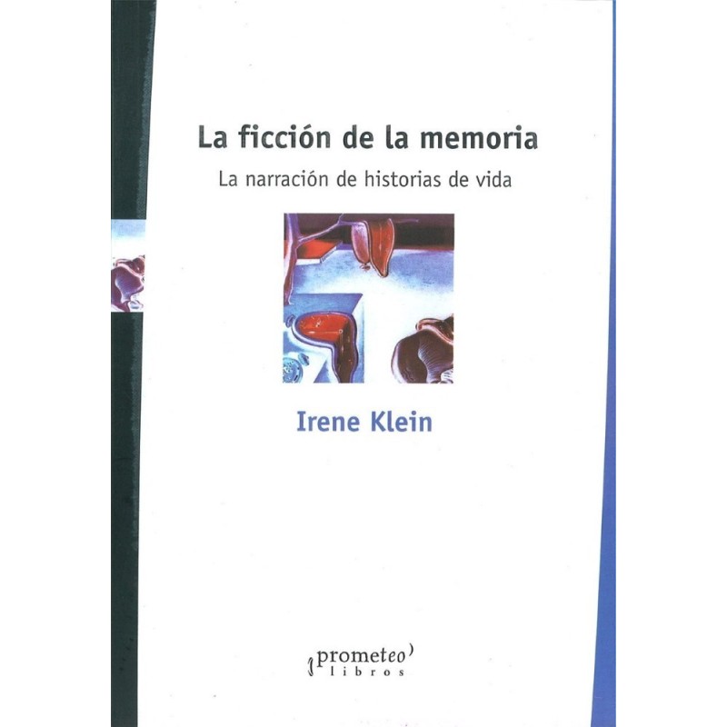 La ficción de la memoria: la narración de historias de vida