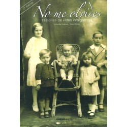 No me olvides: Historias de vidas inmigrantes.