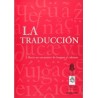 La traducción. Hacia un encuentro de lenguas y culturas.