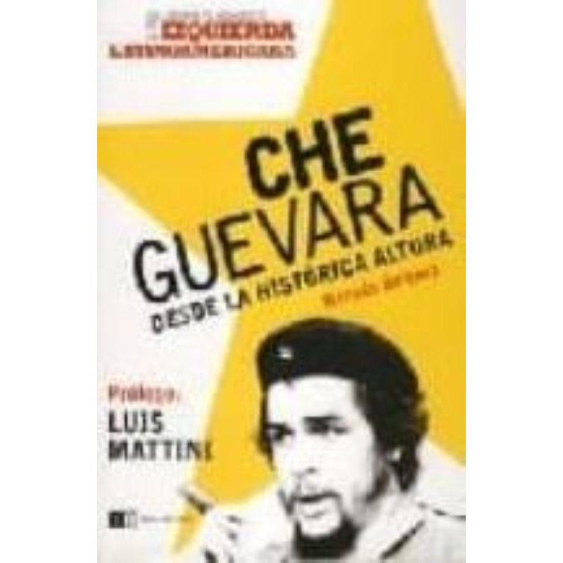 Che Guevara, desde la histórica altura