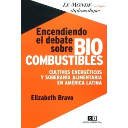 Encendiendo el debate sobre biocombustibles