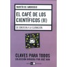 El cafe de los cientificos II : De Einstein a la clonacion