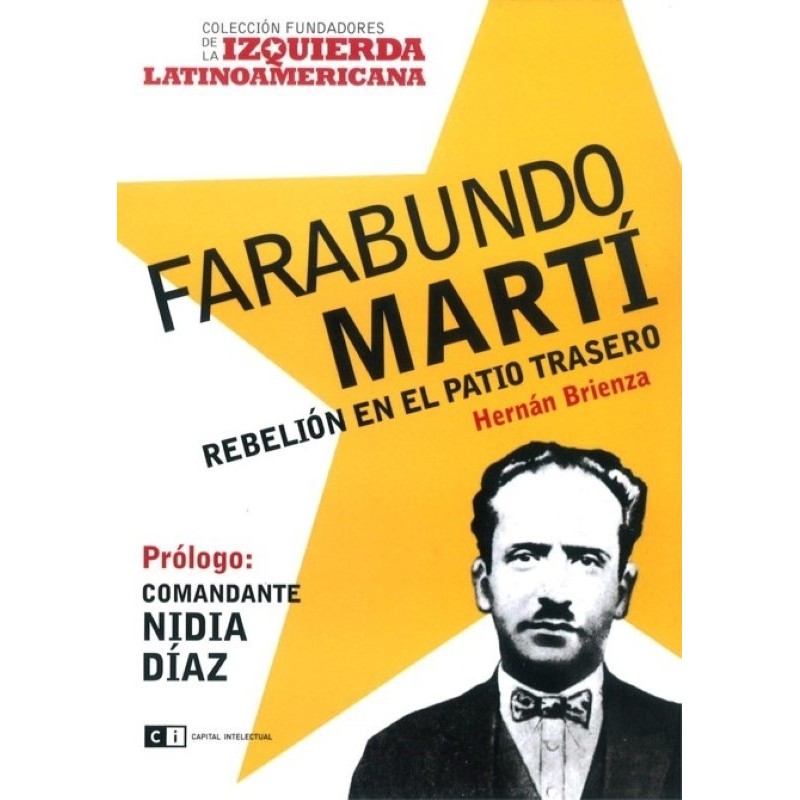 Farabundo Martí: rebelión en el patio trasero