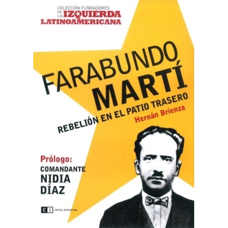 Farabundo Martí: rebelión en el patio trasero
