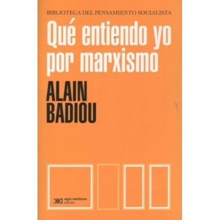 Qué entiendo yo por marxismo