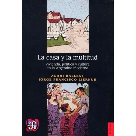 La casa y la multitud