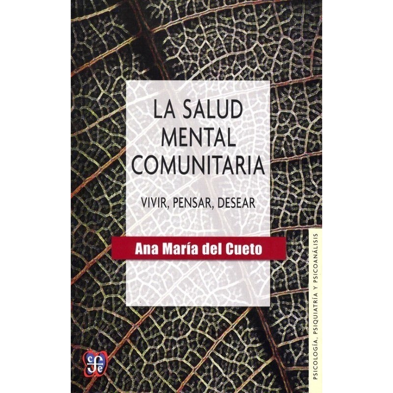 La salud mental comunitaria: vivir, pensar, desear