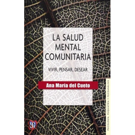 La salud mental comunitaria: vivir, pensar, desear