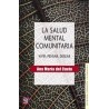 La salud mental comunitaria: vivir, pensar, desear