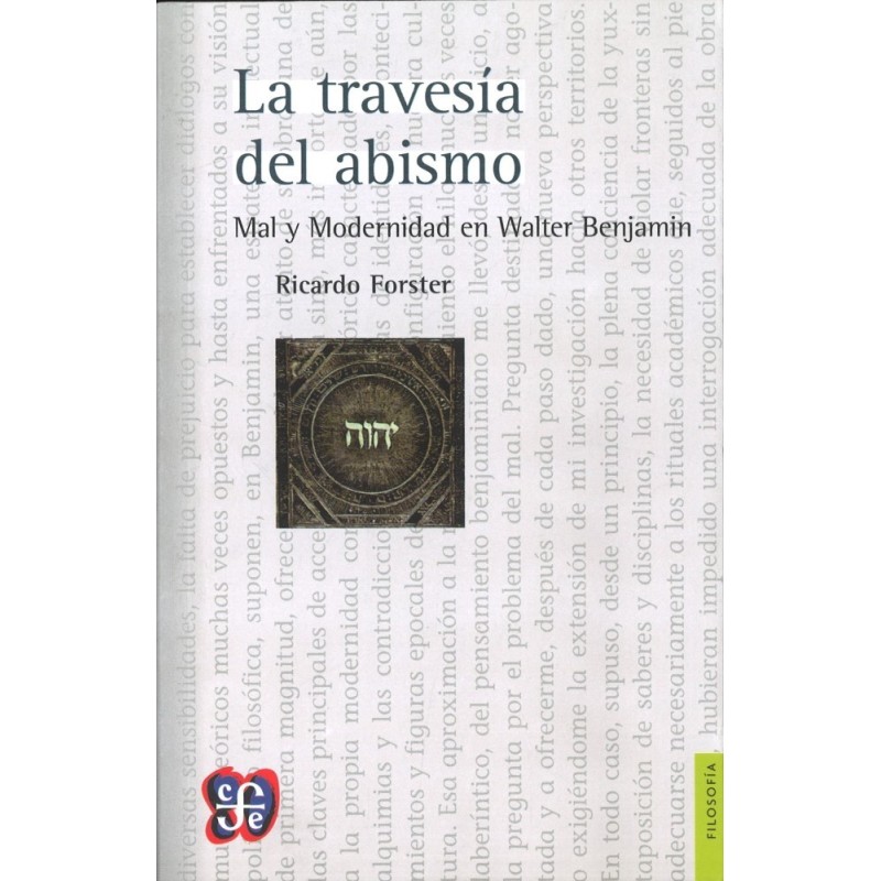 La travesía del abismo: mal y modernidad en Walter Benjamin