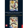 Independencias iberoamericanas: nuevos problemas y aproximaciones