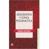 Adolescencia y clínica psicoanalítica